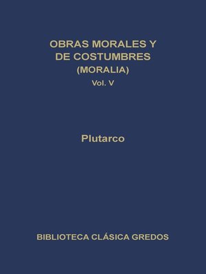 cover image of Obras morales y de costumbres (Moralia) V